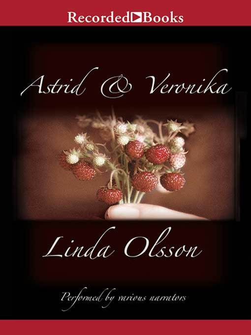 Title details for Astrid and Veronika by Linda Olsson - Wait list